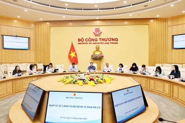 Bộ Công thương họp bàn về sửa đổi Nghị định 31/2018/NĐ-CP.