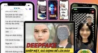 Công an TP.HCM cảnh báo trường hợp lừa đảo, tống tiền bằng công nghệ deepfake AI