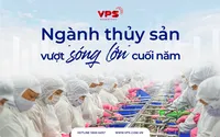 Ngành thủy sản “vượt” sóng lớn cuối năm