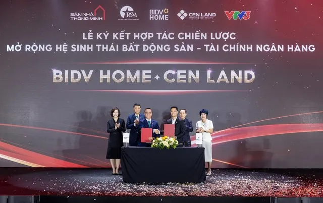 BIDV Home và Cen Land hợp tác chiến lược mở rộng hệ sinh thái Bất động sản - Tài chính ngân hàng
